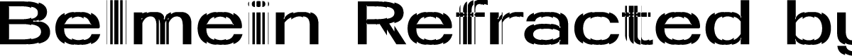 Belmein Refracted Regular Demo
