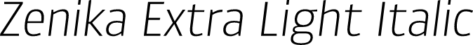 Zenika Extra Light Italic