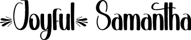 Joyful Samantha
