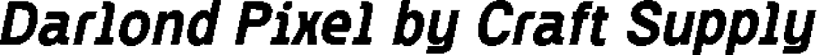 DarlondPixel-Regular Demo