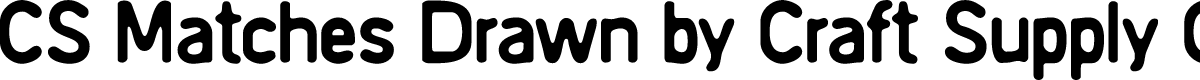 CSMatchesDrawn-Regular Demo