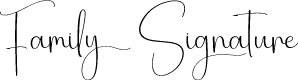 Family Signature
