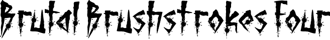Brutal Brushstrokes Four