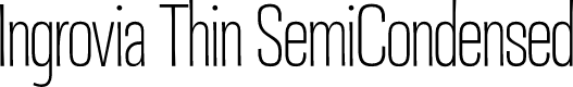 Ingrovia Thin SemiCondensed