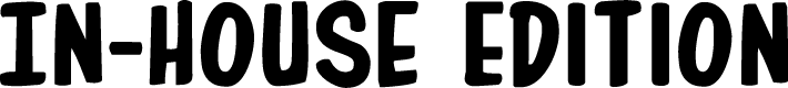 In-House Edition Expanded