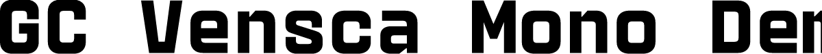 GC Vensca Mono Demo Bold