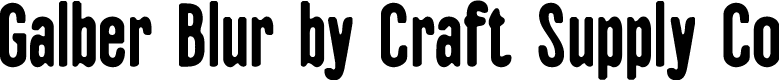 GalberBlur-Regular Demo
