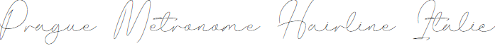 Prague Metronome Hairline Italic