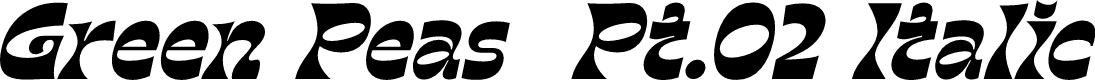 Green Peas  Pt.02 Italic