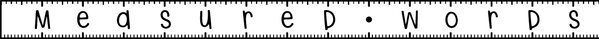 [Measured*Words]