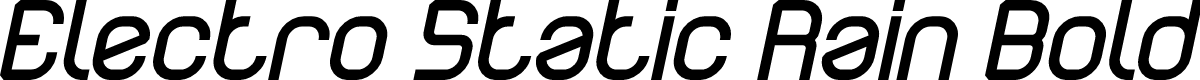 Electro Static Rain Bold Italic