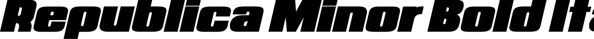 Republica Minor Bold Italic