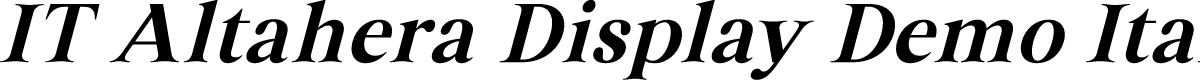 IT Altahera Display Demo Italic