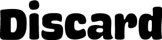Discard