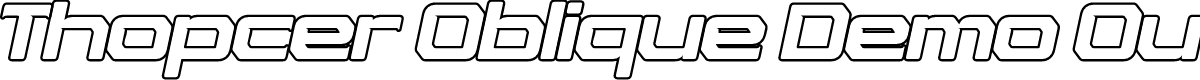 Thopcer Oblique Demo Outline