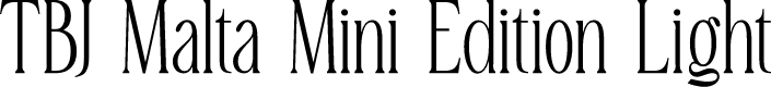 TBJ Malta Mini Edition Light