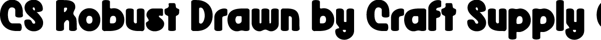 CSRobustDrawn-Regular Demo