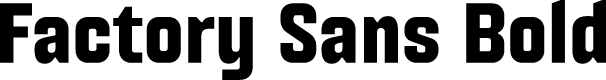 Factory Sans Bold