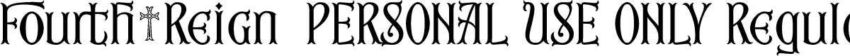 Fourth Reign PERSONAL USE ONLY Regular