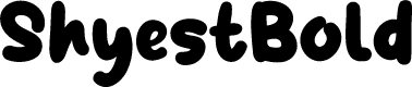 ShyestBold