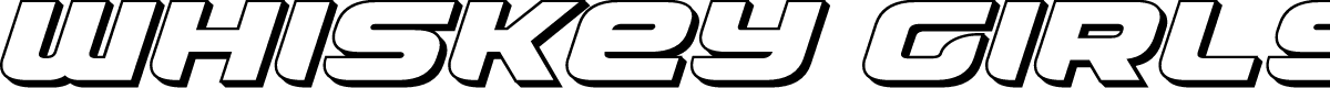 Whiskey Girls 3D Italic