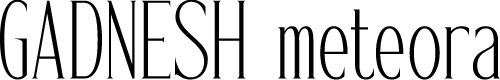 Gadnesh Meteora