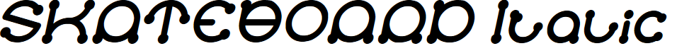 SKATEBOARD Italic