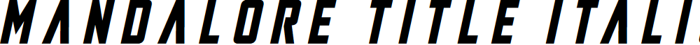 Mandalore Title Italic