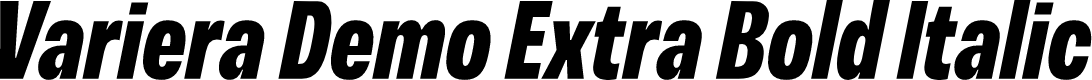 Variera Demo Extra Bold Italic