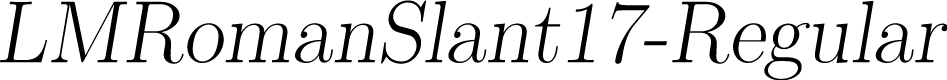 LMRomanSlant17-Regular