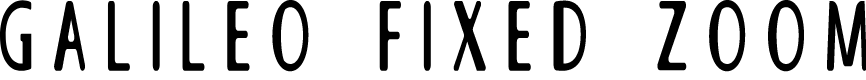 GALILEO FIXED ZOOM