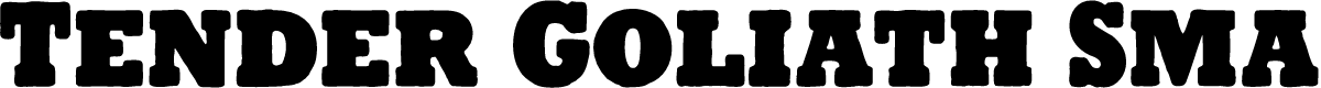 Tender Goliath Small-Caps