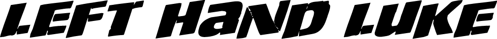 Left Hand Luke Rotalic