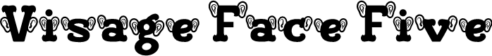Visage Face Five