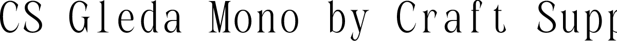 CS Gleda Mono Regular Demo