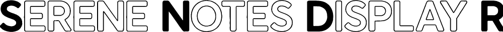 Serene Notes Display Regular