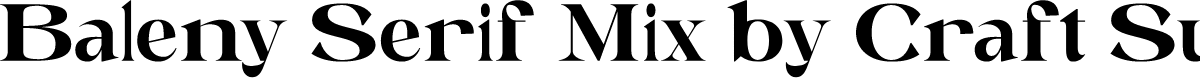Baleny Serif Mix One Demo