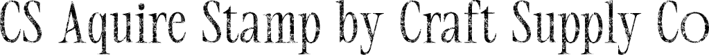 CSAquireStamp-Regular Demo