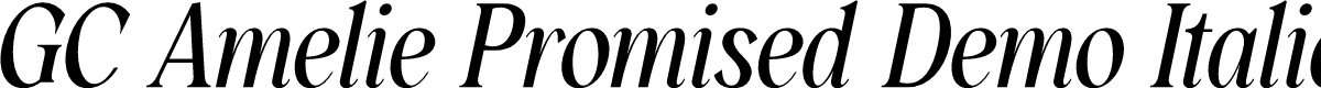 GC Amelie Promised Demo Italic