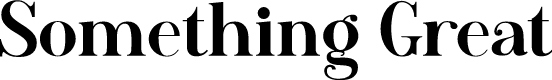 Something Great Serif Personal Use Only