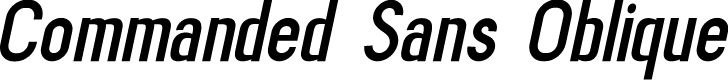 Commanded Sans Oblique
