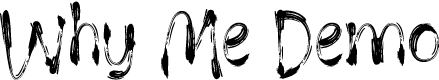 Why Me Demo