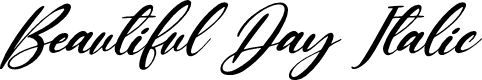 Beautiful Day Italic