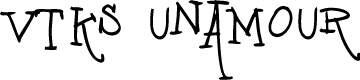 vtks unamour
