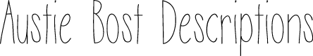 Austie Bost Descriptions