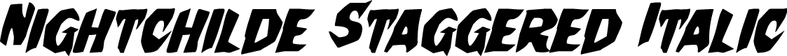 Nightchilde Staggered Italic