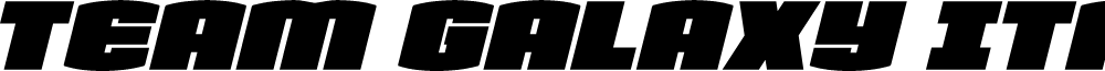 Team Galaxy Italic