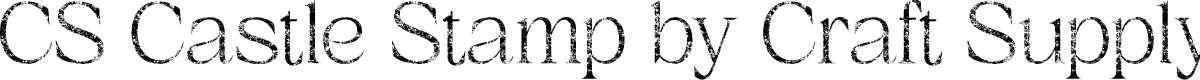 CSCastleStamp-Regular Demo