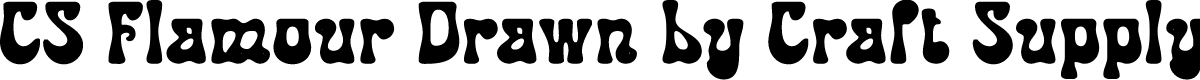 CSFlamourDrawn-Regular Demo