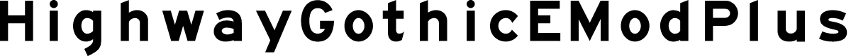 HighwayGothicEModPlus20